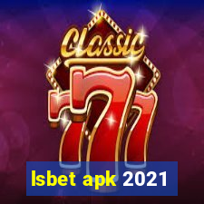 lsbet apk 2021