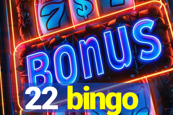 22 bingo