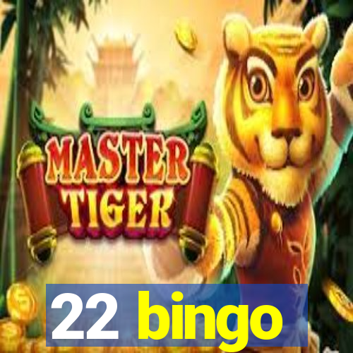 22 bingo