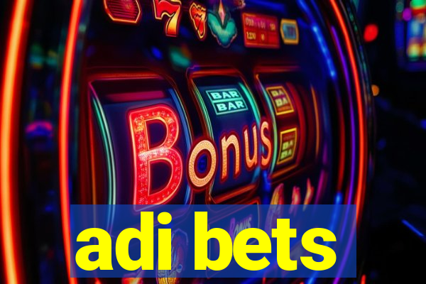 adi bets