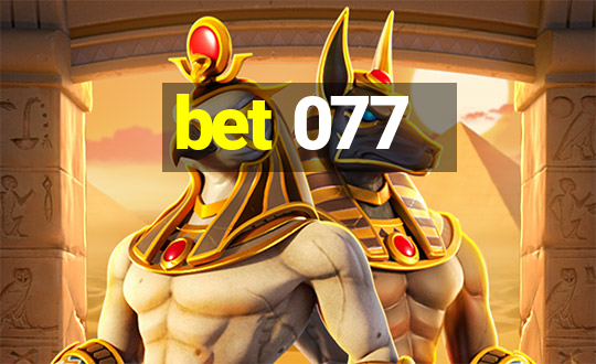 bet 077