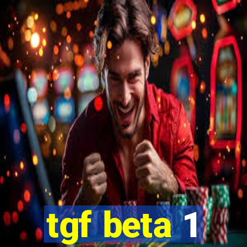 tgf beta 1