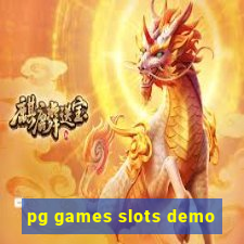 pg games slots demo