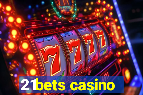 21bets casino