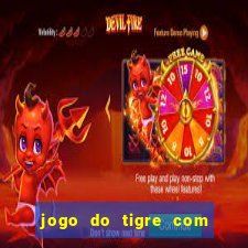 jogo do tigre com bonus de cadastro