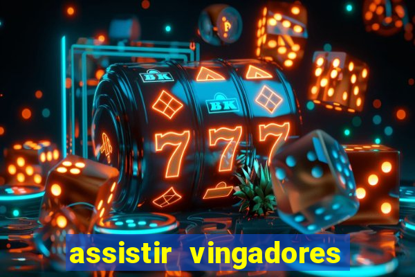 assistir vingadores ultimato filme completo dublado google drive