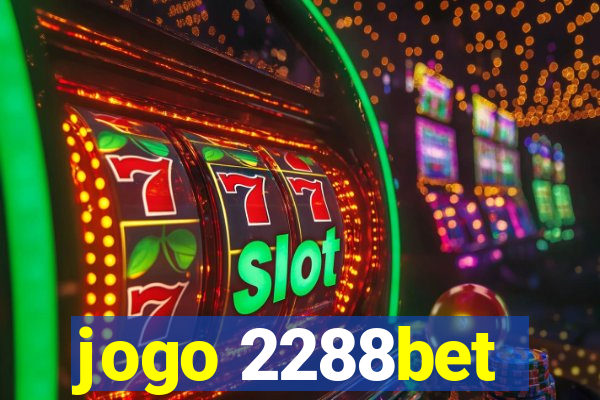 jogo 2288bet