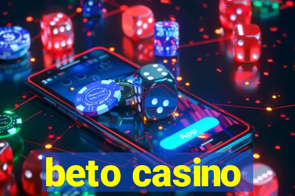 beto casino