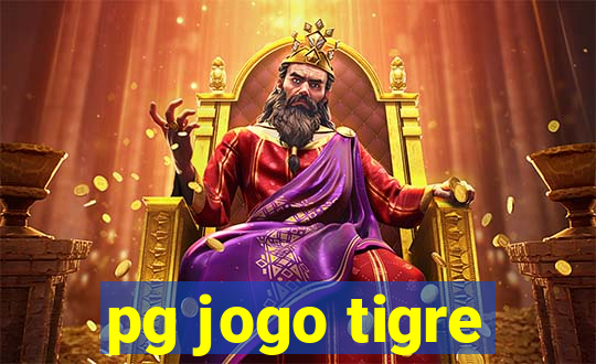 pg jogo tigre