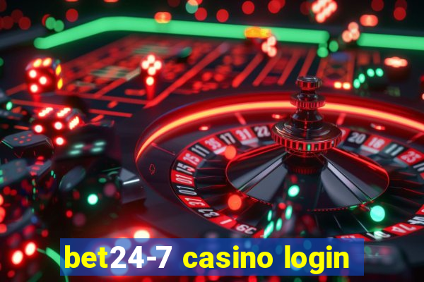 bet24-7 casino login