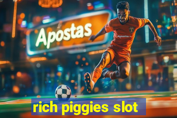 rich piggies slot