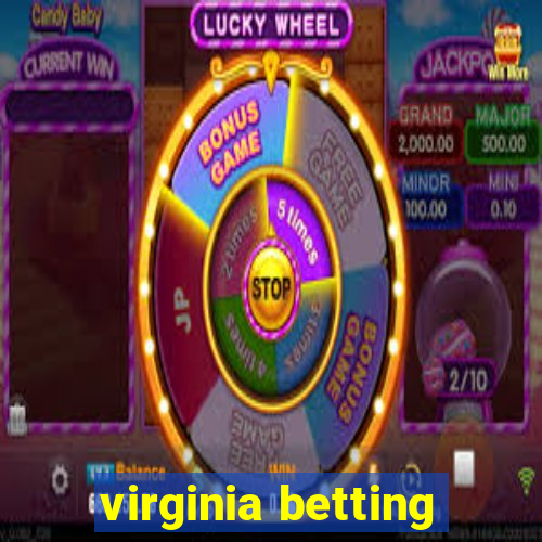 virginia betting