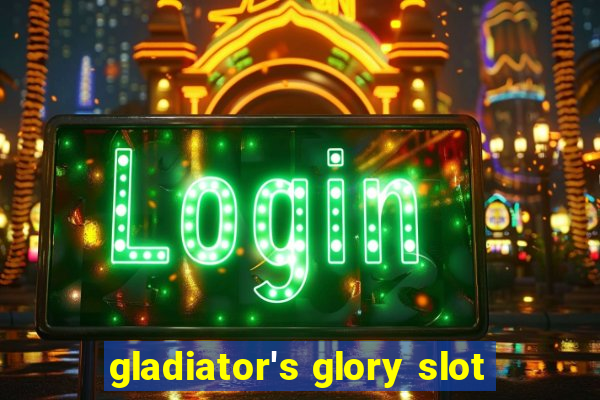 gladiator's glory slot