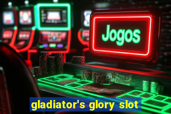 gladiator's glory slot