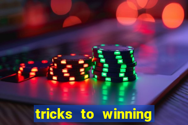 tricks to winning on slot machines