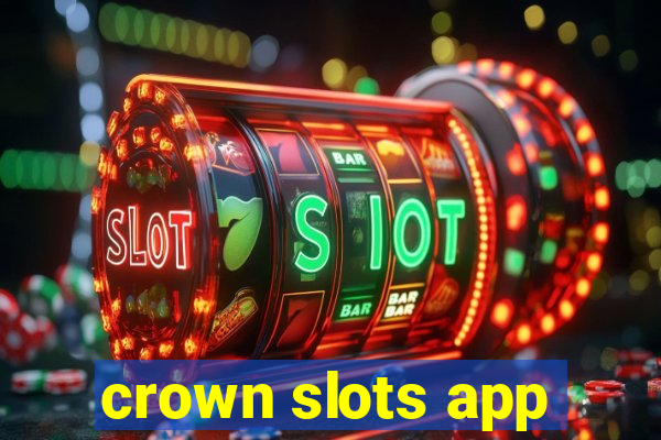 crown slots app