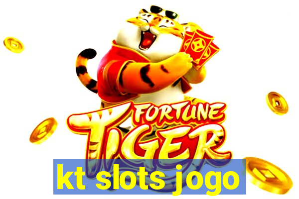 kt slots jogo