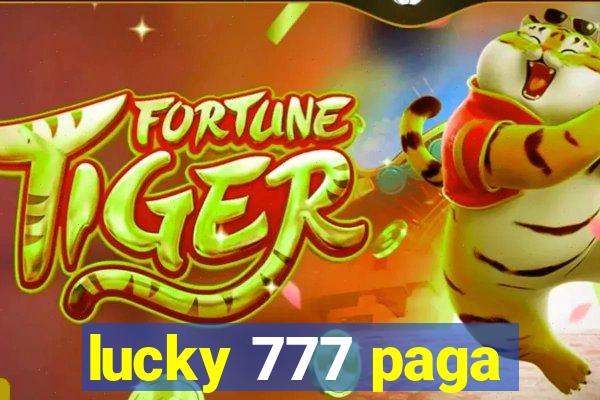 lucky 777 paga