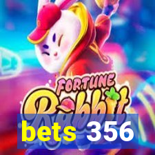 bets 356