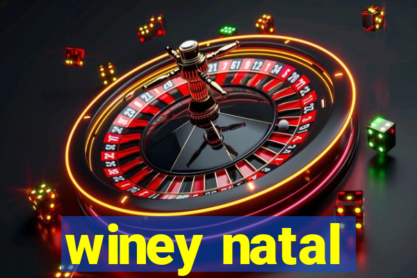 winey natal