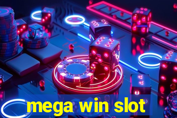 mega win slot