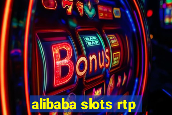 alibaba slots rtp