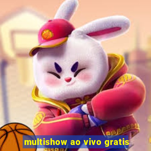 multishow ao vivo gratis