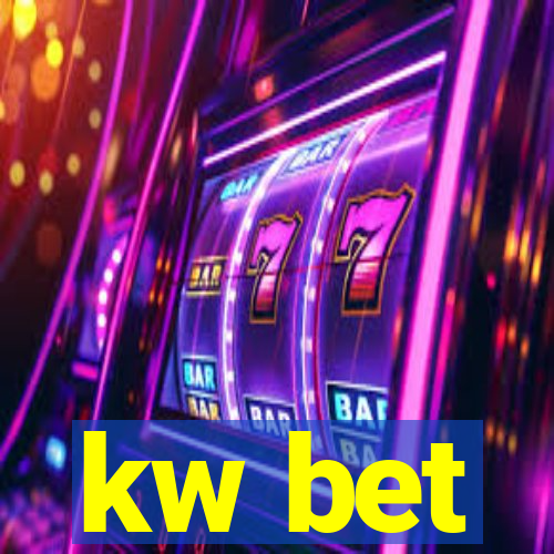 kw bet