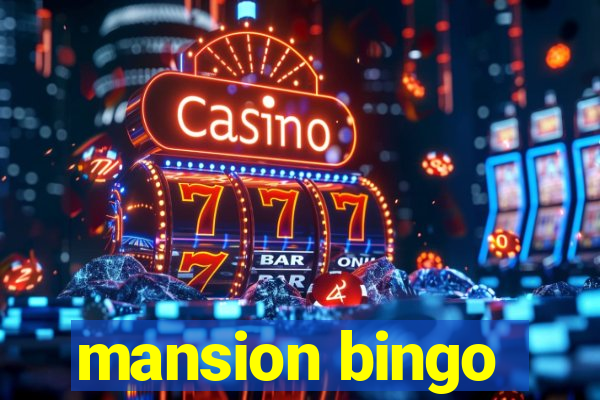 mansion bingo