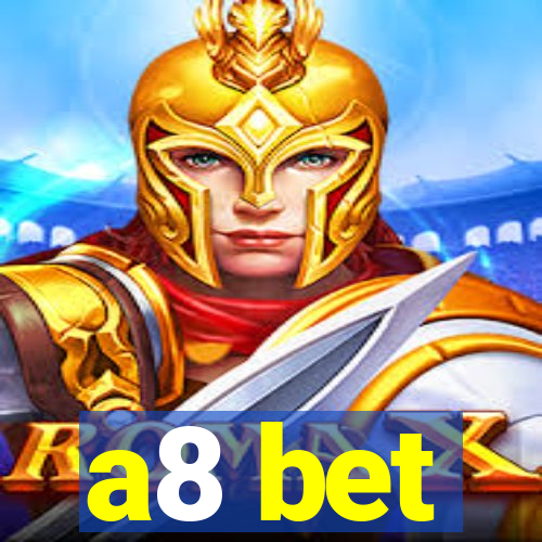 a8 bet