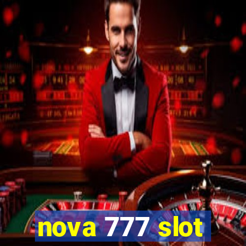 nova 777 slot