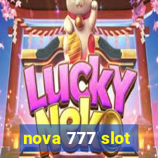 nova 777 slot