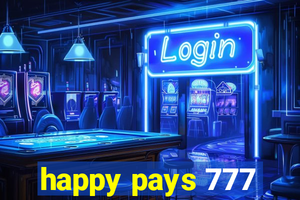 happy pays 777