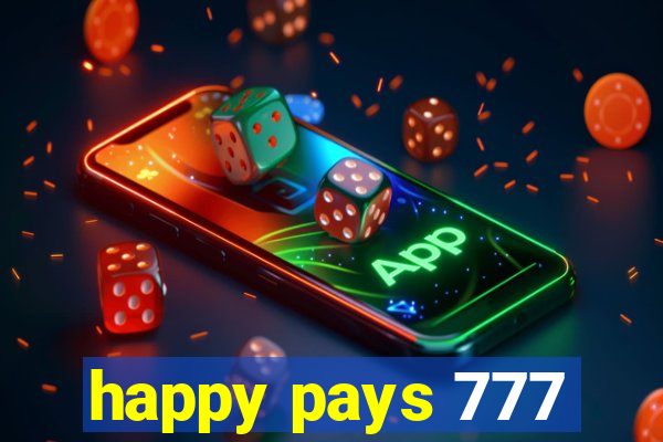 happy pays 777