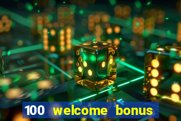 100 welcome bonus casino malaysia 2023