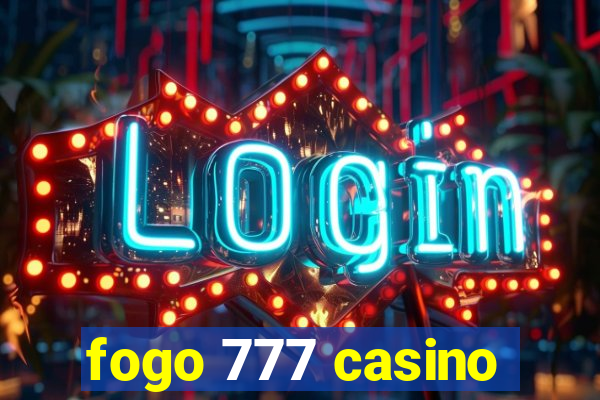 fogo 777 casino