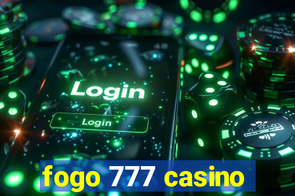 fogo 777 casino