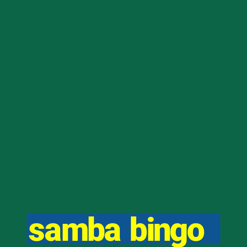 samba bingo