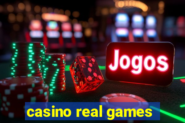 casino real games