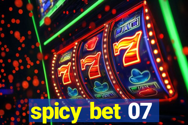 spicy bet 07