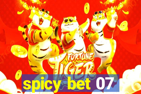 spicy bet 07