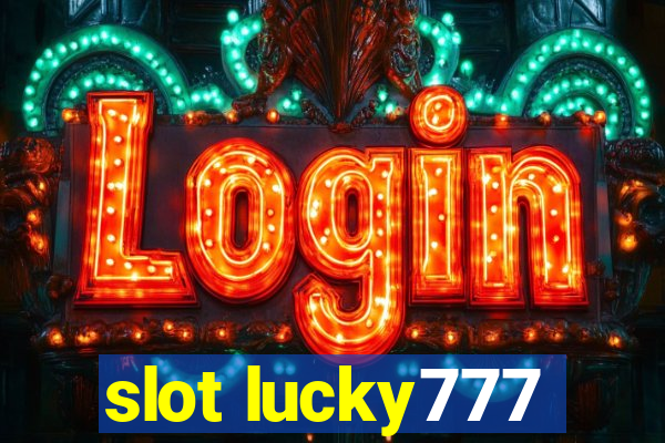 slot lucky777