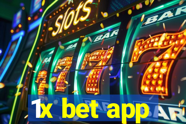 1x bet app