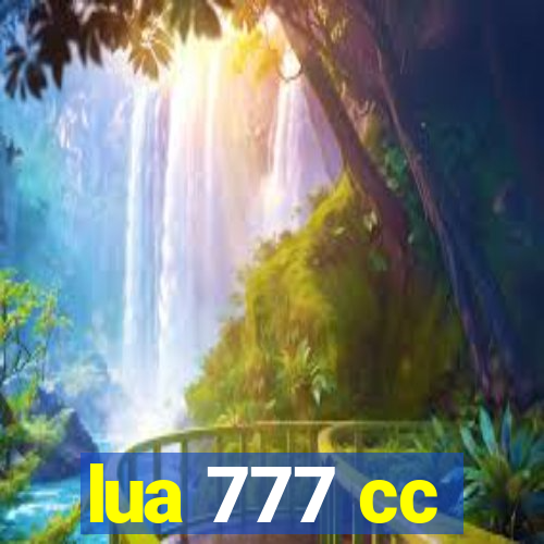 lua 777 cc