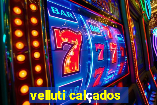 velluti calçados