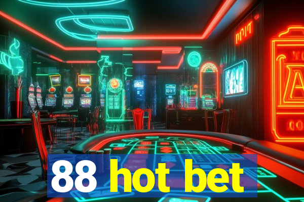 88 hot bet