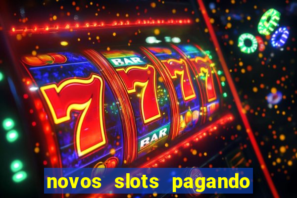 novos slots pagando no cadastro