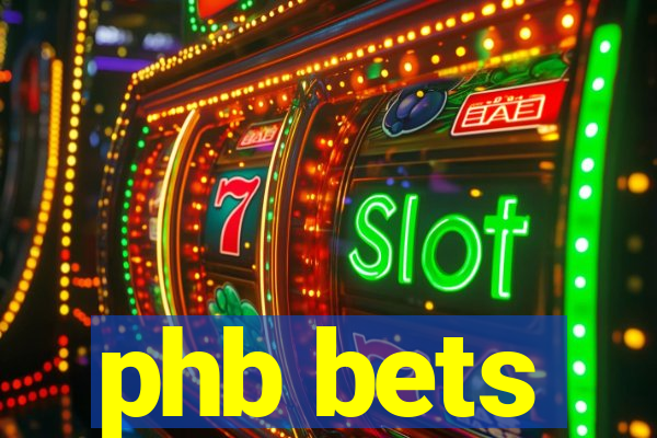 phb bets