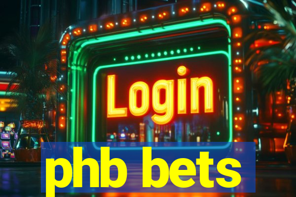 phb bets