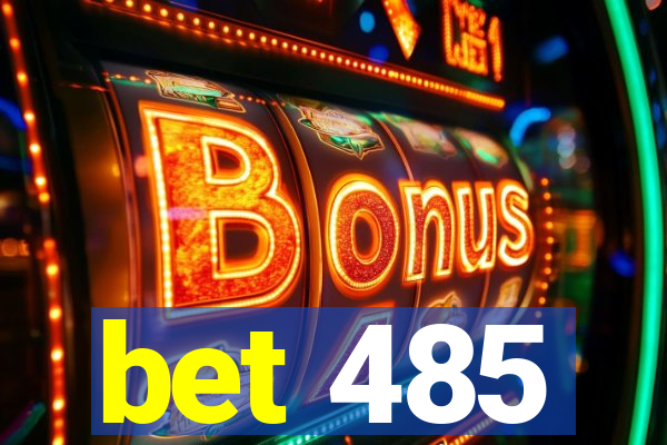 bet 485